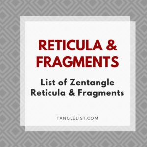 Reticula Fragments Zentangle